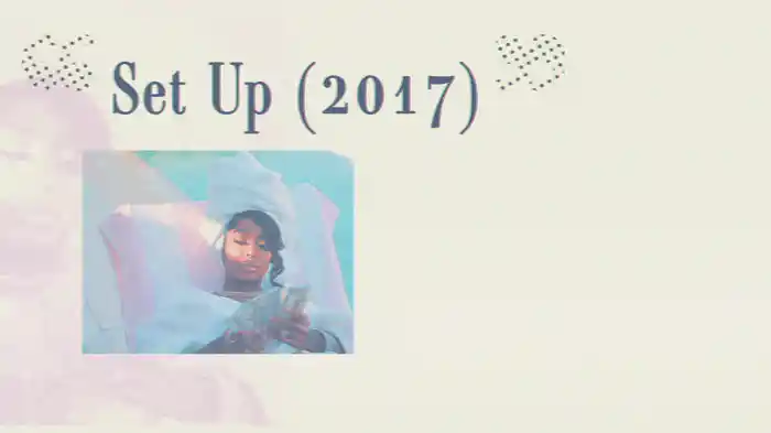 Set Up (2017/Lyric Video)