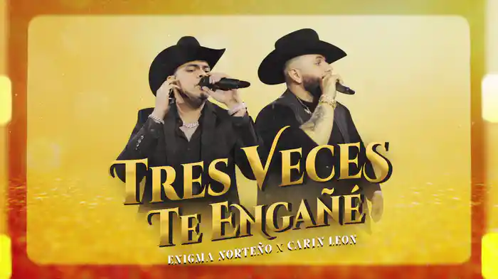 Tres Veces Te Engañé (LETRA/En Vivo)
