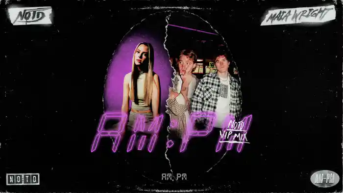 AM:PM (NOTD VIP Mix / Lyric Video)