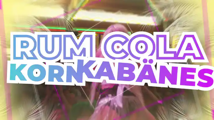 Rum Cola Korn Kabänes (Mallorcastyle Edition / Lyric Video)