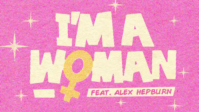I'm A Woman (Lyric Video)