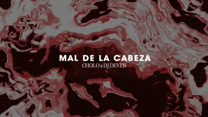 Mal De La Cabeza (Visualizer)
