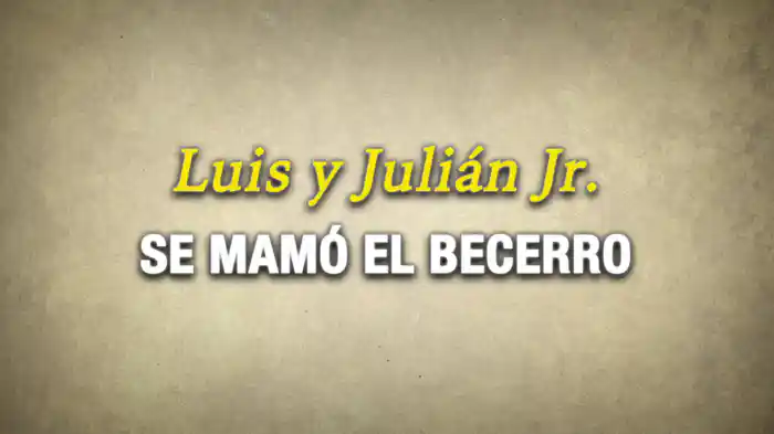 Se Mamó El Becerro (Karaoke)