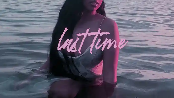 Last Time (Lyric Video)