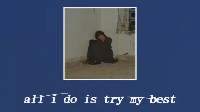 all i do is try my best (Lyric Video)