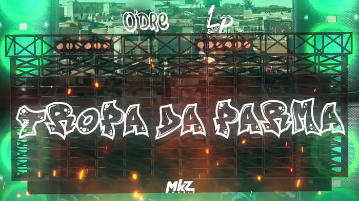 Tropa Da Parma (Audio)