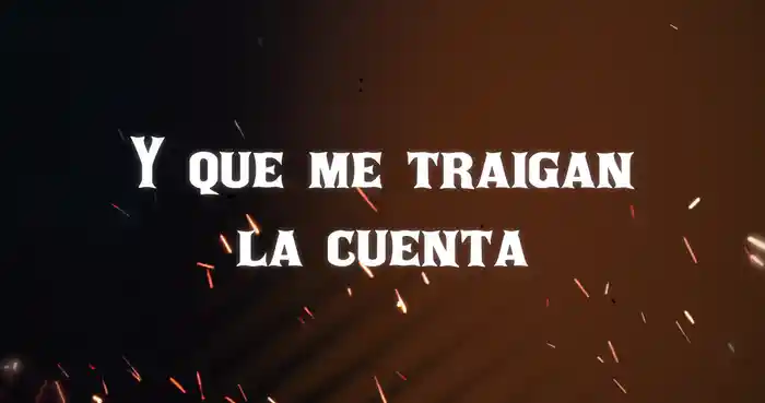 La Cuenta (LETRA)