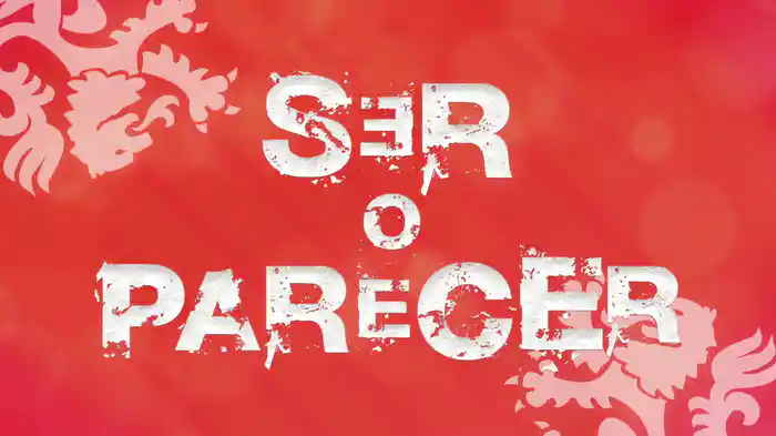 Ser O Parecer (LETRA)