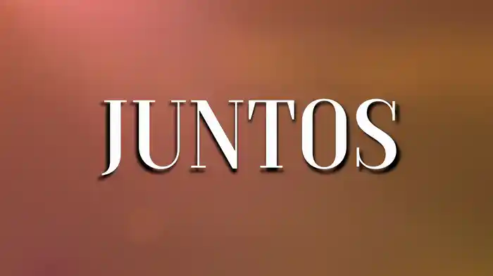 Juntos (LETRA)