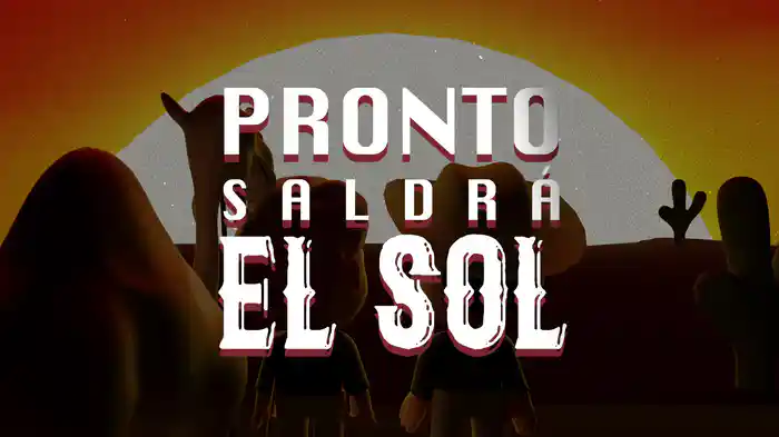 Pronto Saldrá El Sol (LETRA)