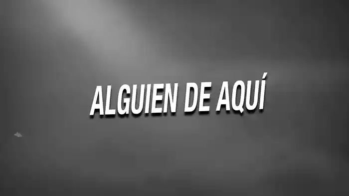 Alguien De Aquí (LETRA)