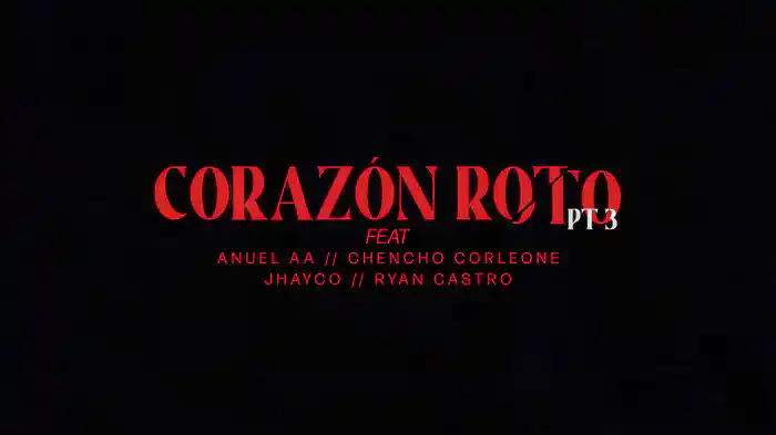 Corazón Roto pt. 3 (Lyric Video)