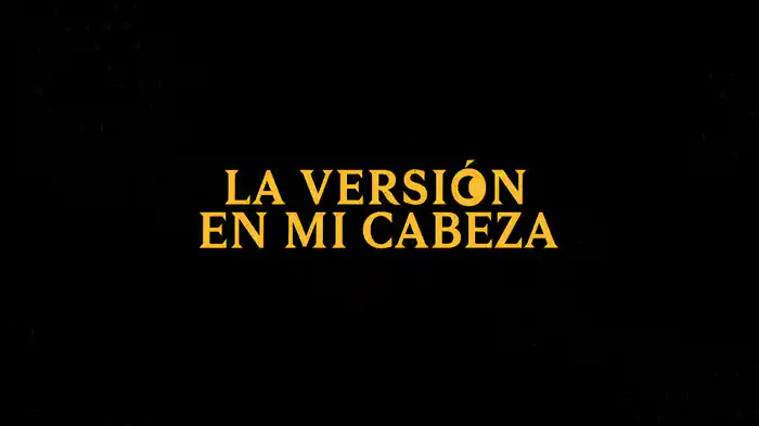 La Versión En Mi Cabeza (Lyric Video)