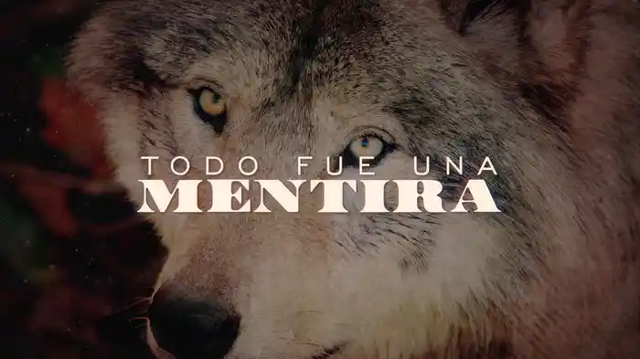 Todo Fue Mentira (LETRA)