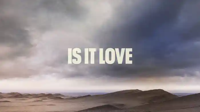 Is It Love (Lyric Video - English)