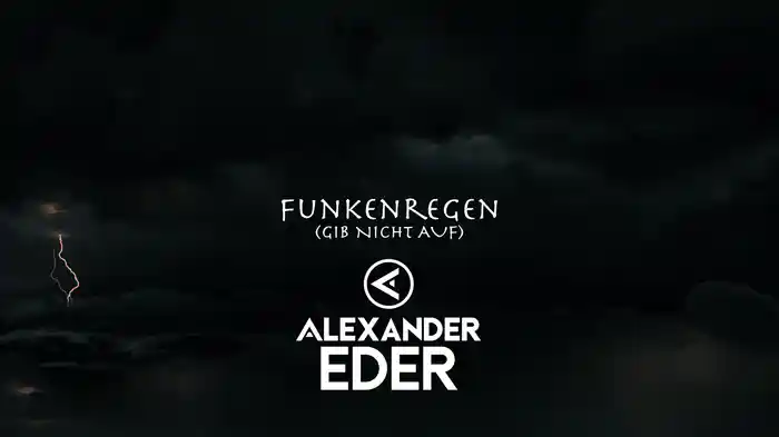 Funkenregen (Gib nicht auf) (Lyric Video)