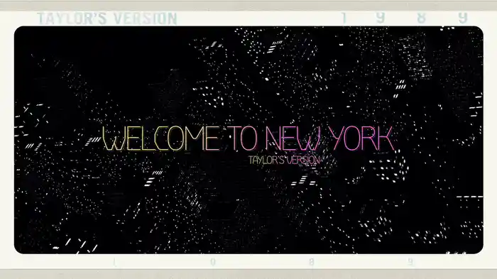 Welcome To New York (Taylor's Version) (Lyric Video)
