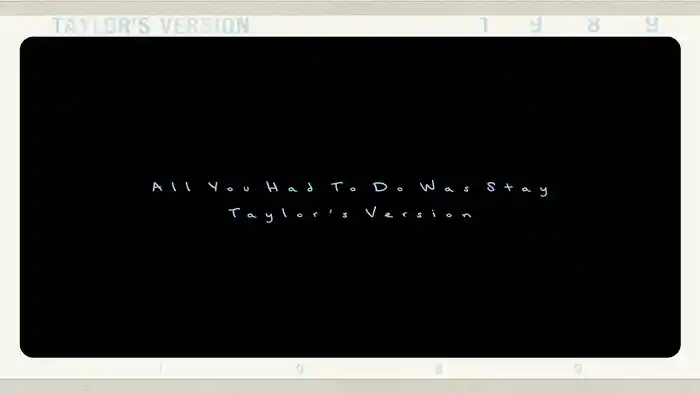 All You Had To Do Was Stay (Taylor's Version) (Lyric Video)