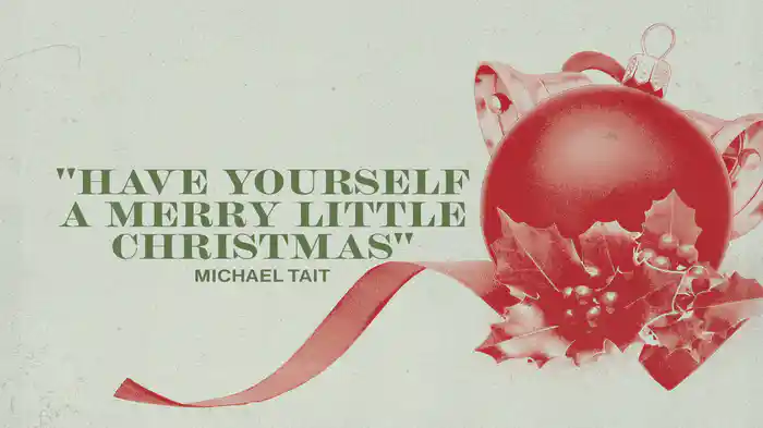 Have Yourself A Merry Little Christmas (Audio)