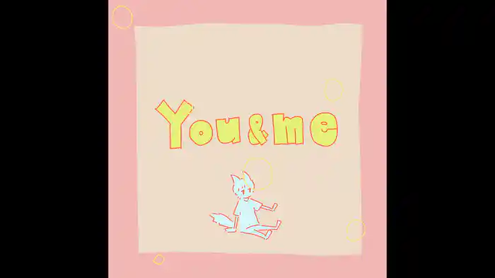 You&me (Lyric Video)