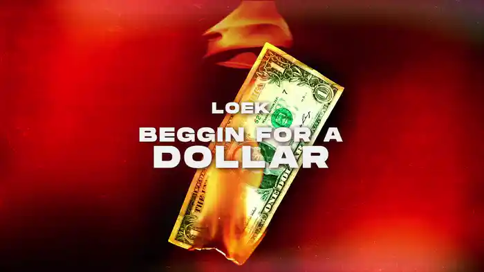 Beggin' For A Dollar (Visualizer)