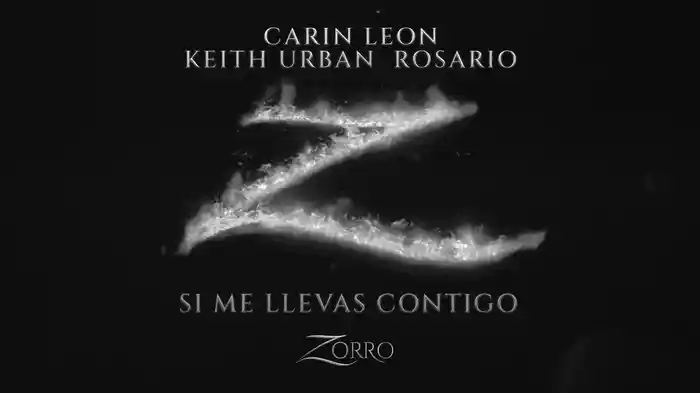 Si Me Llevas Contigo (Banda Sonora Original de la serie "Zorro"/Lyric Video)