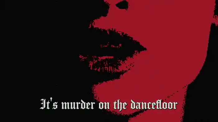 Murder On The Dancefloor (Lyric Video)