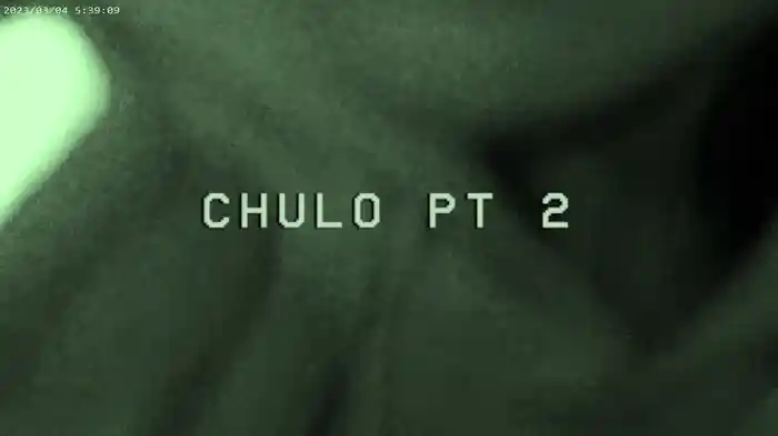 Chulo pt. 2 (Lyric Video)