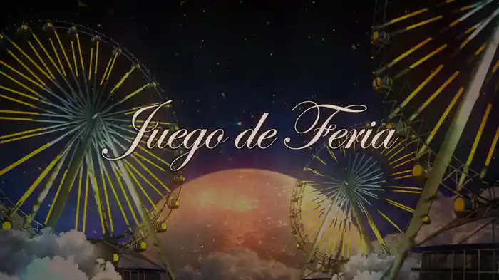 Juego De Feria (LETRA)