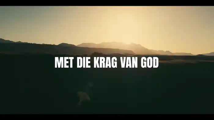 Met Die Krag Van God (Lyric Video)