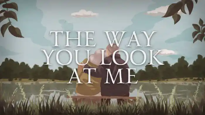 The Way You Look At Me (Visualizer)