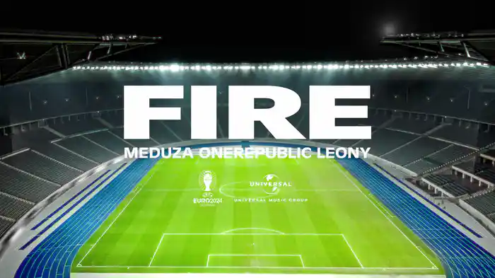 Fire (Official UEFA EURO 2024 Song)