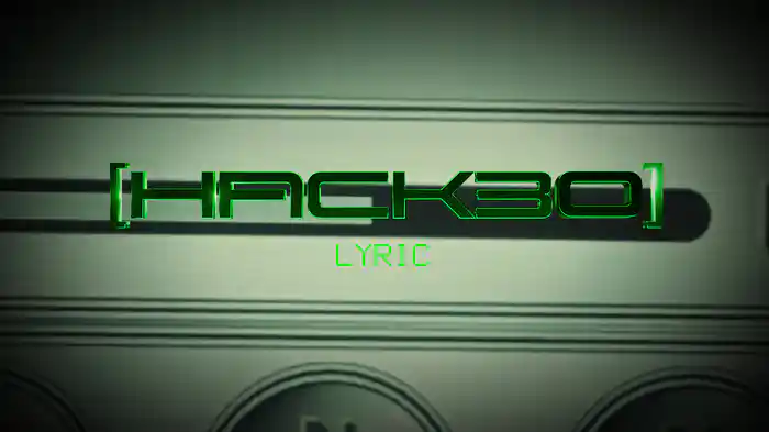 HACK3O (Lyric Video)