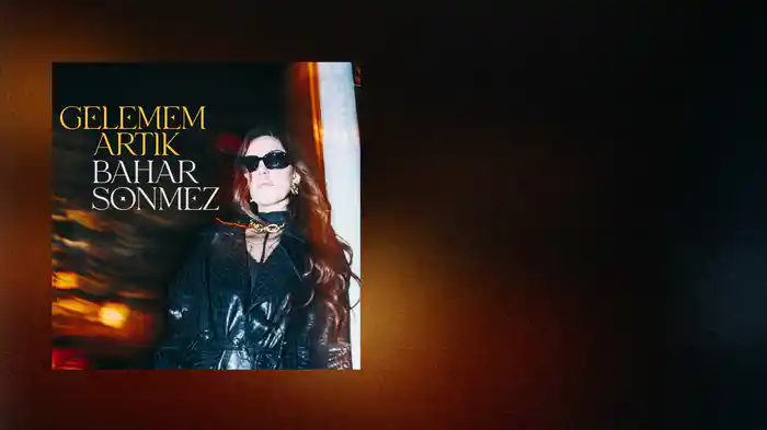 Gelemem Artık (Lyric Video)