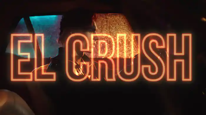 El Crush (LETRA)