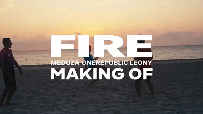 Fire (Official UEFA EURO 2024 Song / Behind The Scenes)