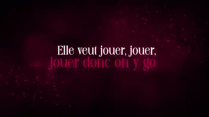 Elle veut jouer (Lyric Video)