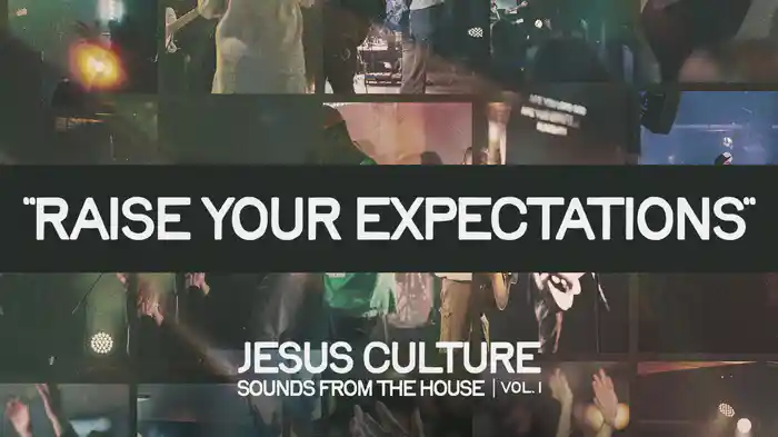 Raise Your Expectations (Audio)