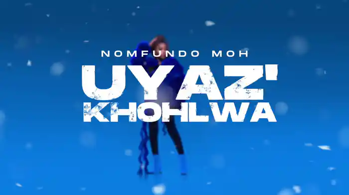 Uyazkhohlwa (Lyric Video)