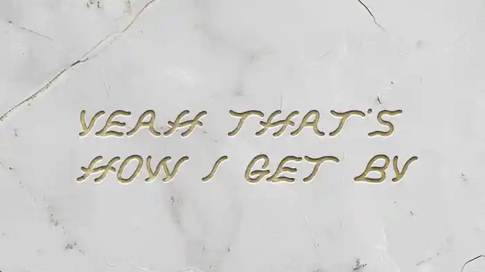 Get By (Lyric Video)