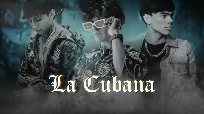 La Cubana (LETRA)