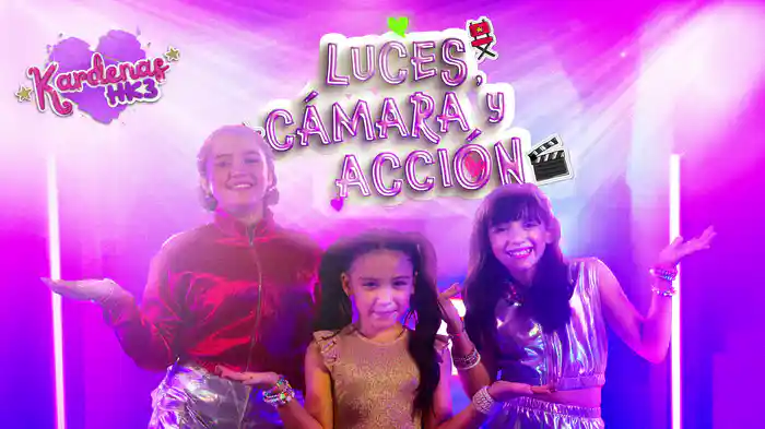 Luces, Cámara y Acción