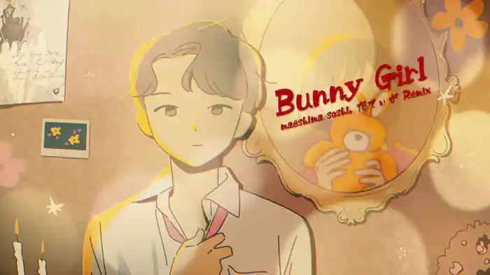 Bunny Girl (maeshima soshi, だてぃが Remix / Lyric Video)