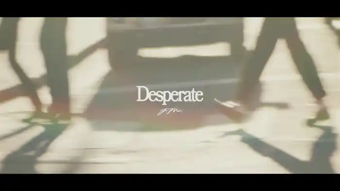 Desperate (Lyric Video)