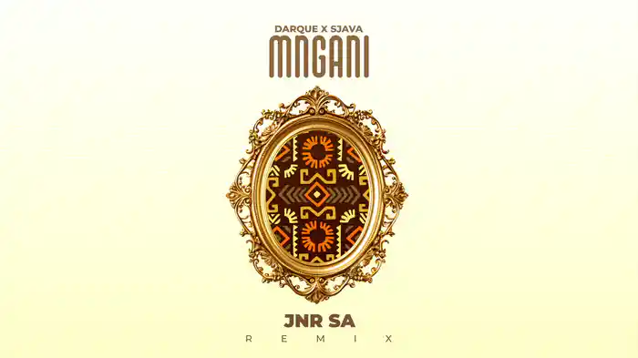 Mngani (Jnr SA Remix / Visulaizer)