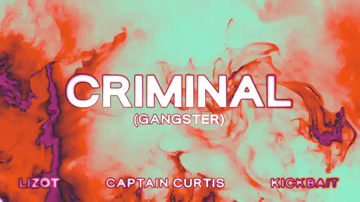 Criminal (Gangster) (Visualizer)
