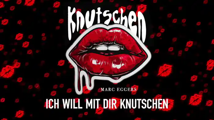 Knutschen (Lyric Video)