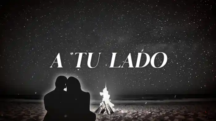 A Tu Lado (LETRA)