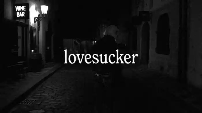lovesucker (Lyric Video)