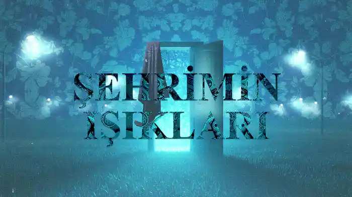 Şehrimin Işıkları (Lyric Video)